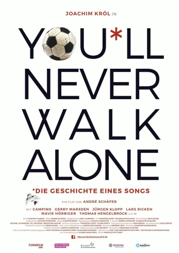 You'll Never Walk Alone 2017 poster